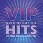 V.I.P. Mass Choir - Nothing But The Hits